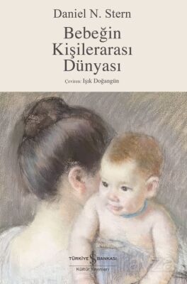 Bebeğin Kişilerarası Dünyası - 1
