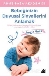 Bebeğinizin Duyusal Sinyallerini Anlamak - Doğan Kitapçılık