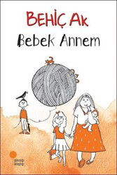Bebek Annem - Günışığı Kitaplığı