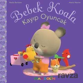 Bebek Koala Kayıp Oyuncak (Karton Kapak) - Mandolin Yayınları