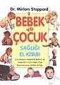 Bebek ve Çocuk Sağlığı El Kitabı - İnkılap Kitabevi