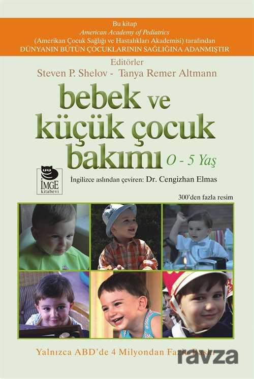Bebek ve Küçük Çocuk Bakımı (0-5 Yaş) - İmge Kitabevi Yayınları