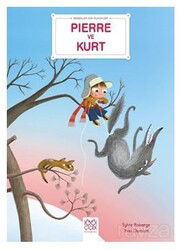 Bebekler İçin Klasikler Pierre ve Kurt - 1001 Çiçek Kitaplar