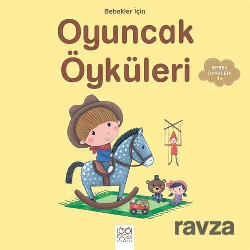 Bebekler İçin Oyuncak Öyküleri - 1001 Çiçek Kitaplar