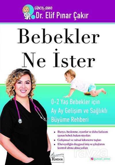 Bebekler Ne İster - Koridor Yayıncılık