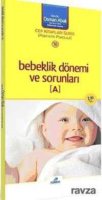 Bebeklik Dönemi ve Sorunları (A) (Cep Boy) - 1