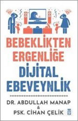 Bebeklikten Ergenliğe Dijital Ebeveynlik - Timaş Yayınları