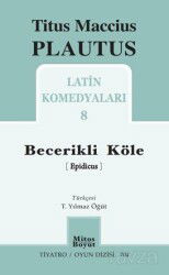 Becerikli Köle / Latin Komedyaları - Mitosboyut Yayınları
