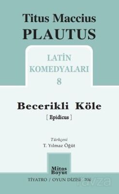 Becerikli Köle / Latin Komedyaları - 1