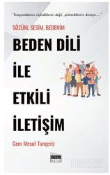 Beden Dili İle Etkili İletişim - Siyah Beyaz Yayınları