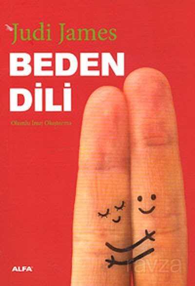 Beden Dili / Olumlu İmaj Oluşturma - Alfa Yayınları