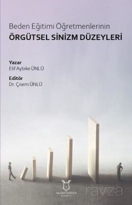 Beden Eğitimi Öğretmenlerinin Örgütsel Sinizm Düzeyleri - 1