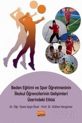 Beden Eğitimi ve Spor Öğretmeninin İlkokul Öğrencilerinin Gelişimleri Üzerindeki Etkisi - Nobel Bilimsel