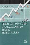 Beden Eğitimi ve Spor Uygulamalarında Teorik Temel Bilgiler - 1