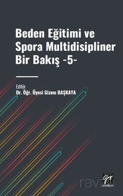 Beden Eğitimi ve Spora Multidisipliner Bir Bakış 5 - 1