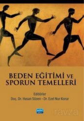 Beden Eğitimi ve Sporun Temelleri - Nobel Yayın Dağıtım