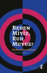 Beden Miyiz, Ruh Muyuz? - İz Yayıncılık