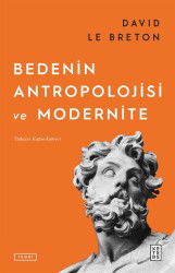 Bedenin Antropolojisi - Ketebe Yayınevi