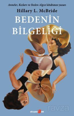 Bedenin Bilgeliği - 1