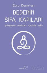Bedenin Şifa Kapıları - Müptela Yayınları