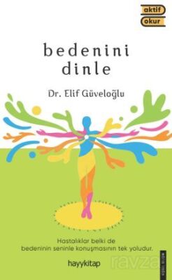 Bedenini Dinle - Hayy Kitap