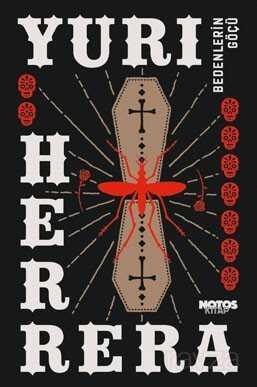 Bedenlerin Göçü - Notos Kitap Yayınevi