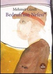Bedrufi'nin Nefesi - Sel Yayınları