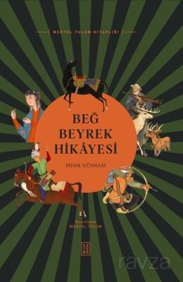 Beğ Beyrek Hikayesi - 1