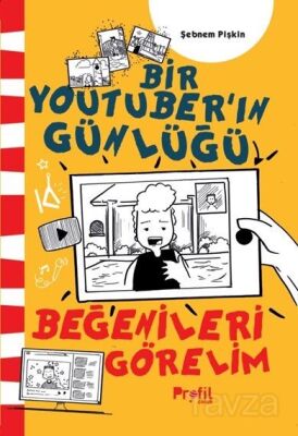 Beğenileri Görelim / Bir Youtuber'ın Günlüğü - 1