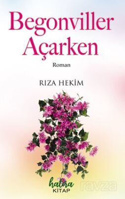 Begonviller Açarken - 1