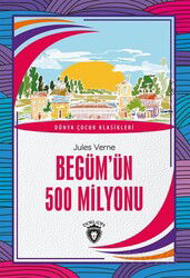Begüm'ün 500 Milyonu - Dorlion Yayınevi