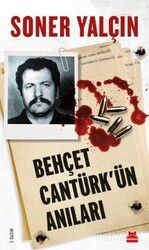 Behçet Cantürk'ün Anıları - Kırmızı Kedi Yayınevi
