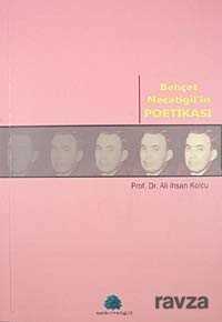 Behçet Necatigil'in Poetikası - Salkımsöğüt Yayınları
