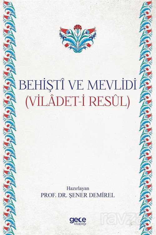 Behişti ve Mevlidi - Gece Kitaplığı