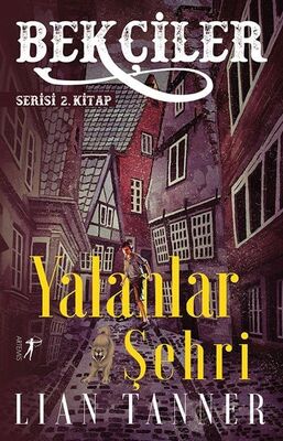 Bekçiler / Yalanlar Şehri Serisi 2. Kitap - 1