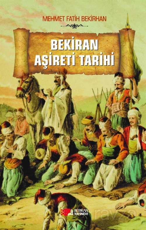 Bekirhan Aşireti Tarihi - 1