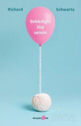 Beklediğin Kişi Sensin - Okuyan Us Yayın