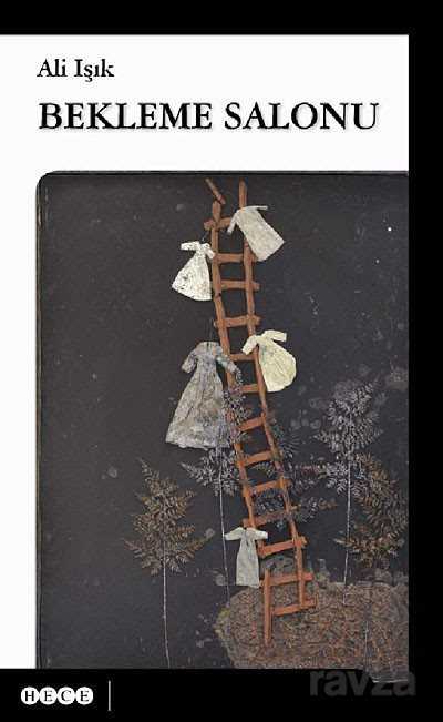 Bekleme Salonu - Hece Yayınları