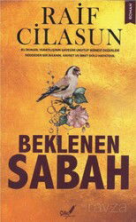 Beklenen Sabah - Çile Yayınları