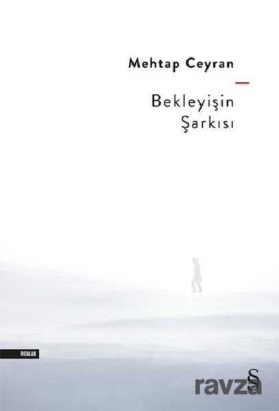 Bekleyişin Şarkısı - Everest Yayınları