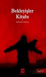Bekleyişler Kitabı - Ötüken Neşriyat