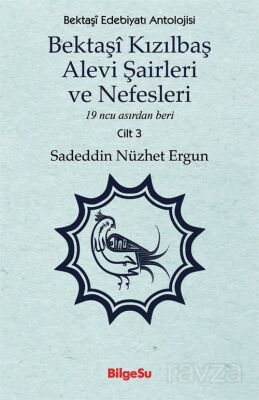 Bektaşî Kızılbaş Alevi Şairleri ve Nefesleri - 1