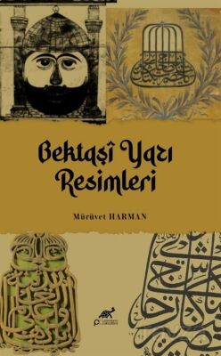 Bektaşî Yazı Resimleri - 1