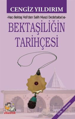 Bektaşiliğin Tarihçesi - 1