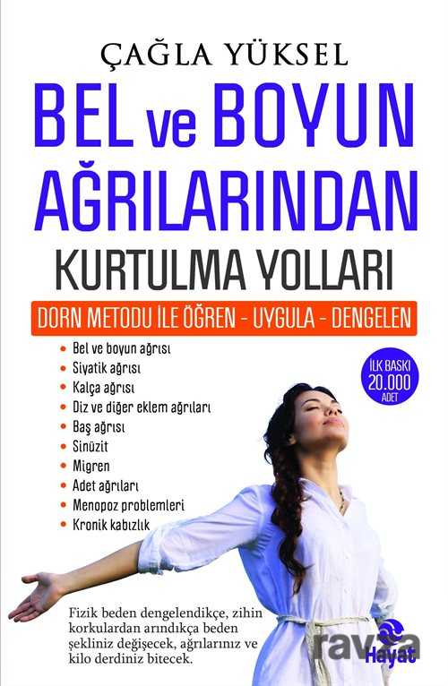 Bel ve Boyun Ağrılarından Kurtulma Yolları - Hayat Yayınları