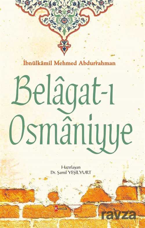 Belagat-ı Osmaniyye - Kimlik Yayınları