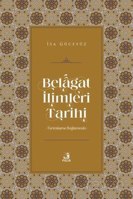 Belagat İlimleri Tarihi - 1