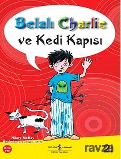 Belalı Charlie ve Kedi Kapısı - İş Bankası Yayınları