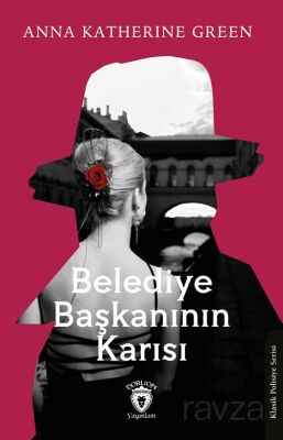 Belediye Başkanının Karısı - 1