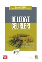Belediye Gelirleri (2464 sayılı Belediye Gelirleri Kanunu Çerçevesinde) - Adalet Yayınevi